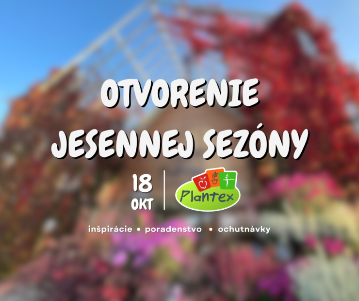 Otvorenie jesennej sezóny v Plantexe: deň plný inšpirácie, rád a ochutnávok